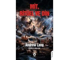 Mit, Ritüel ve Din Cilt 2 - Andrew Lang - Dorlion Yayınları