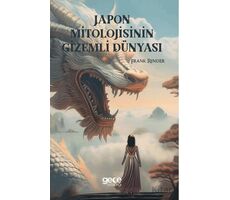Japon Mitolojisinin Gizemli Dünyası - Frank Rinder - Gece Kitaplığı