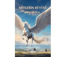 Mitlerin Büyüsü - Nathaniel Hawthorne - Gece Kitaplığı