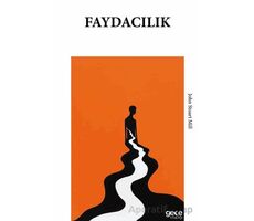 Faydacılık - John Stuart Mill - Gece Kitaplığı