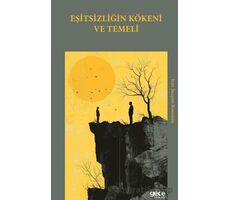 Eşitsizliğin Kökeni ve Temeli - Jean Jacques Rousseau - Gece Kitaplığı