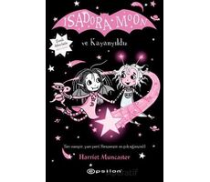 Isadora Moon ve Kayanyıldız - Harriet Muncaster - Epsilon Yayınevi