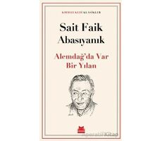 Alemdağ’da Var Bir Yılan - Sait Faik Abasıyanık - Kırmızı Kedi Yayınevi