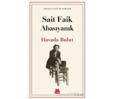 Havada Bulut - Sait Faik Abasıyanık - Kırmızı Kedi Yayınevi