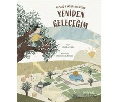 Yeniden Geleceğim – Mescid-i Aksa’ya Yolculuk - Gönül Ayyıldız - Ketebe Çocuk