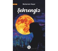 Şehrengiz - Muharrem Kayar - Elpis Yayınları