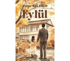 Eylül - Zülfer Keloğlu - Elpis Yayınları