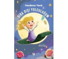 Sıra Dışı Yolculuğum Miraç - Handenur Yanık - Turkuvaz Çocuk
