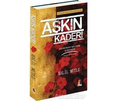 Aşkın Kaderi - Halil Mutlu - Akis Kitap