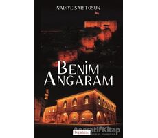 Benim Angaram - Nadiye Sarıtosun - Togan Yayıncılık