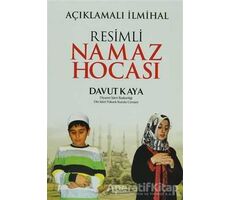Resimli Namaz Hocası Açıklamalı İlmihal - Davut Kaya - Fetih Yayınları