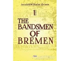 The Bandsmen of Bremen Stage 1 - Wilhelm Grimm - Teen Yayıncılık
