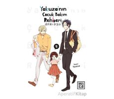 Yakuza’nın Çocuk Bakım Rehberi 2 - Tsukiya Tsukiya - Athica Yayınları