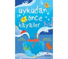 Uykudan Önce Hayaller - Melek Turgay - Floki Çocuk