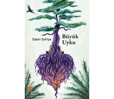 Büyük Uyku - Sabri Safiye - Günışığı Kitaplığı