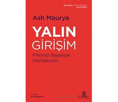 Yalın Girişim: Fikrinizi Başarıya Dönüştürün - Ash Maurya - Nova Kitap