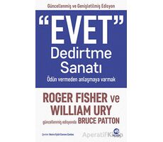 Evet Dedirtme Sanatı: Ödün Vermeden Anlaşmaya Varmak - Roger Fisher - Nova Kitap