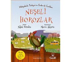Hikâyelerle Türkiye’nin Endemik Canlıları Neşeli Horozlar - Nihal Gündüz - Floki Çocuk