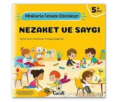 Nezaket Ve Saygı - Miniklerle Felsefe Etkinlikleri - Ayşen Oy - Floki Çocuk