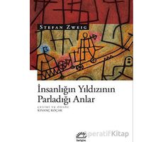 İnsanlığın Yıldızının Parladığı Anlar - Stefan Zweig - İletişim Yayınevi