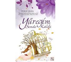 Yüreğim Sende Kaldı - Yusuf Eren - Az Kitap