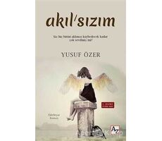 Akılsızım - Yusuf Özer - Az Kitap