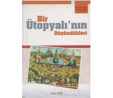 Bir Ütopyalı’nın Düşündükleri - Osman Akdağ - Kitapmatik Yayınları