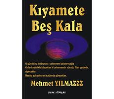 Kıyamete Beş Kala - Mehmet Yılmaz - Sokak Kitapları Yayınları