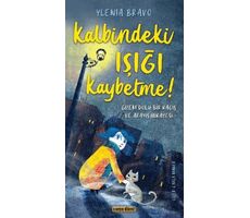 Kalbindeki Işığı Kaybetme ! - Ylenia Bravo - Carpe Diem Kitapları