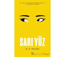 Sarı Yüz - R. F. Kuang - İthaki Yayınları