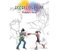 Geç Gelen Bahar - Hidenori Hara - İthaki Yayınları
