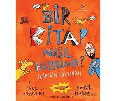 Bir Kitap Nasıl Hazırlanır? - Chris Barton - TÜBİTAK Yayınları
