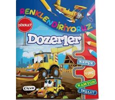 Renklendiriyoruz (Dozerler) - Kolektif - Çiçek Yayıncılık