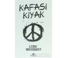 Kafası Kıyak - Luke Rhinehart - Pegasus Yayınları