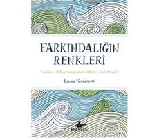 Farkındalığın Renkleri - Emma Farrarons - Pegasus Yayınları