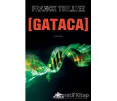 Gataca - Franck Thilliez - Pegasus Yayınları