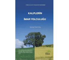 Kalplerin İmar Yolculuğu - Zeynep Özlem Uluç - Ahir Zaman