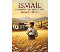 İsmail - Mehmet Küçük - Ahir Zaman