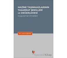 Hazine Taşınmazlarının Tasarruf Şekilleri ve Değerlemesi - Cavit Kuşgöz - Adalet Yayınevi