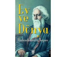 Ev ve Dünya - Rabindranath Tagore - Dorlion Yayınları