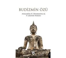 Budizmin Özü - Anagarika H. Dharmapala - Dorlion Yayınları