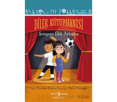 Dilek Kütüphanesi – Sonsuza Dek Arkadaş - Christine Evans - İş Bankası Kültür Yayınları