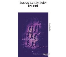 İnsan Evriminin İzleri - Ernst Haeckel - Gece Kitaplığı