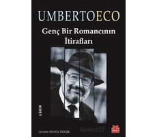 Genç Bir Romancının İtirafları - Umberto Eco - Kırmızı Kedi Yayınevi
