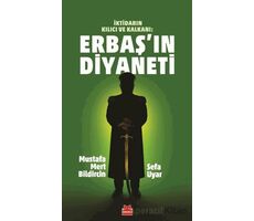 Erbaş’ın Diyaneti - Mustafa Mert Bildircin - Kırmızı Kedi Yayınevi