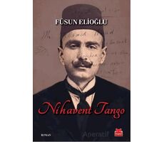 Nihavent Tango - Füsun Elioğlu - Kırmızı Kedi Yayınevi