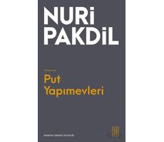 Put Yapımevleri - Nuri Pakdil - Ketebe Yayınları