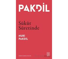 Sükût Sûretinde - Nuri Pakdil - Ketebe Yayınları