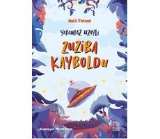 Yaramaz Uzaylı 2 - Zuziba Kayboldu - Halil Fincan - İthaki Çocuk Yayınları