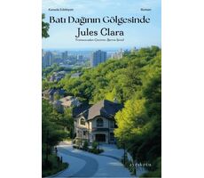 Batı Dağının Gölgesinde - Jules Clara - Ayrıkotu Yayınları
